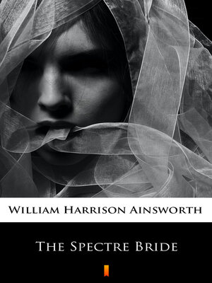 cover image of The Spectre Bride